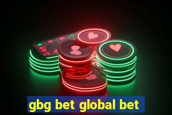 gbg bet global bet